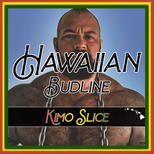 HAWAIIAN_BUDLINE_KIMO_SLICE_LUSCIOUS_GENETICS
