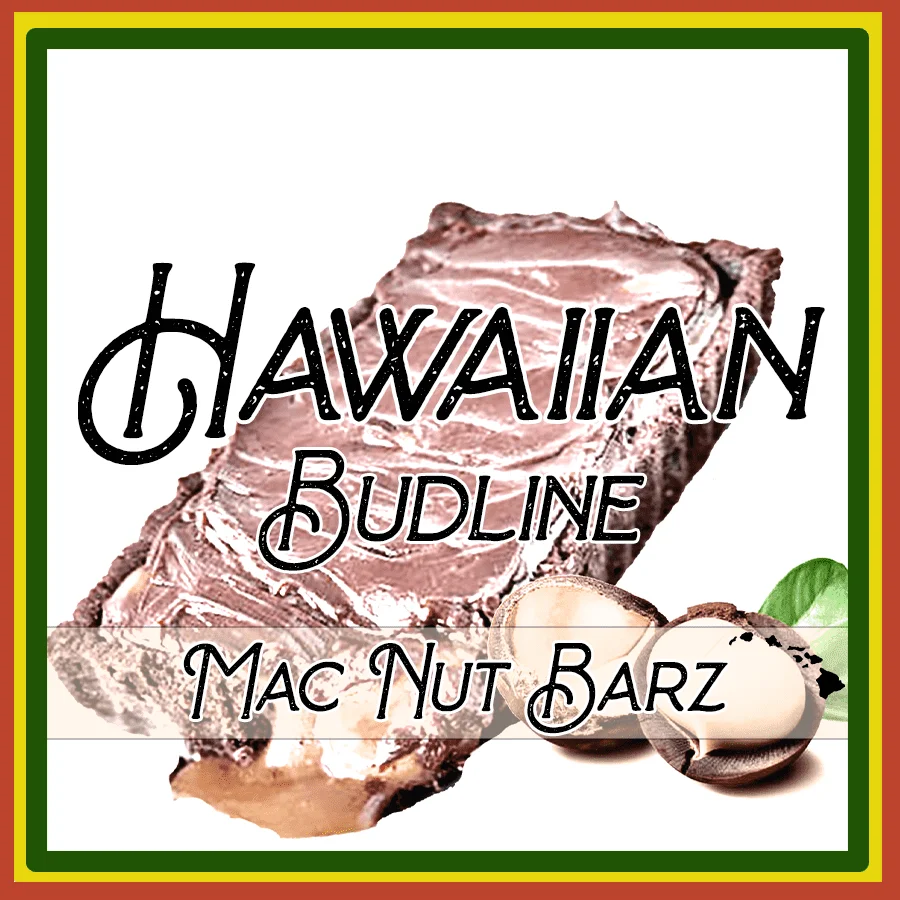 HAWAIIAN_BUDLINE_MAC_NUT_BARZ_LUSCIOUS_GENETICS