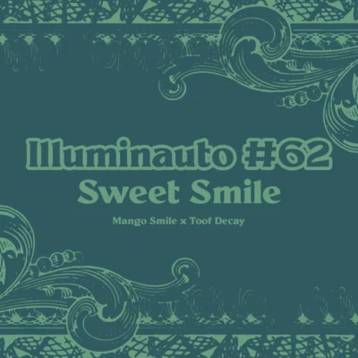 MEPHISTO_GENETICS_ILLUMINAUTO_#62_SWEET_SMILE_ARTWORK_LUCSIOUS_GENETICS
